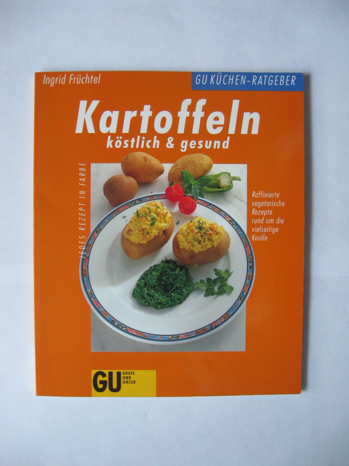Kartoffeln köstlich & gesund Cooking & Enjoying