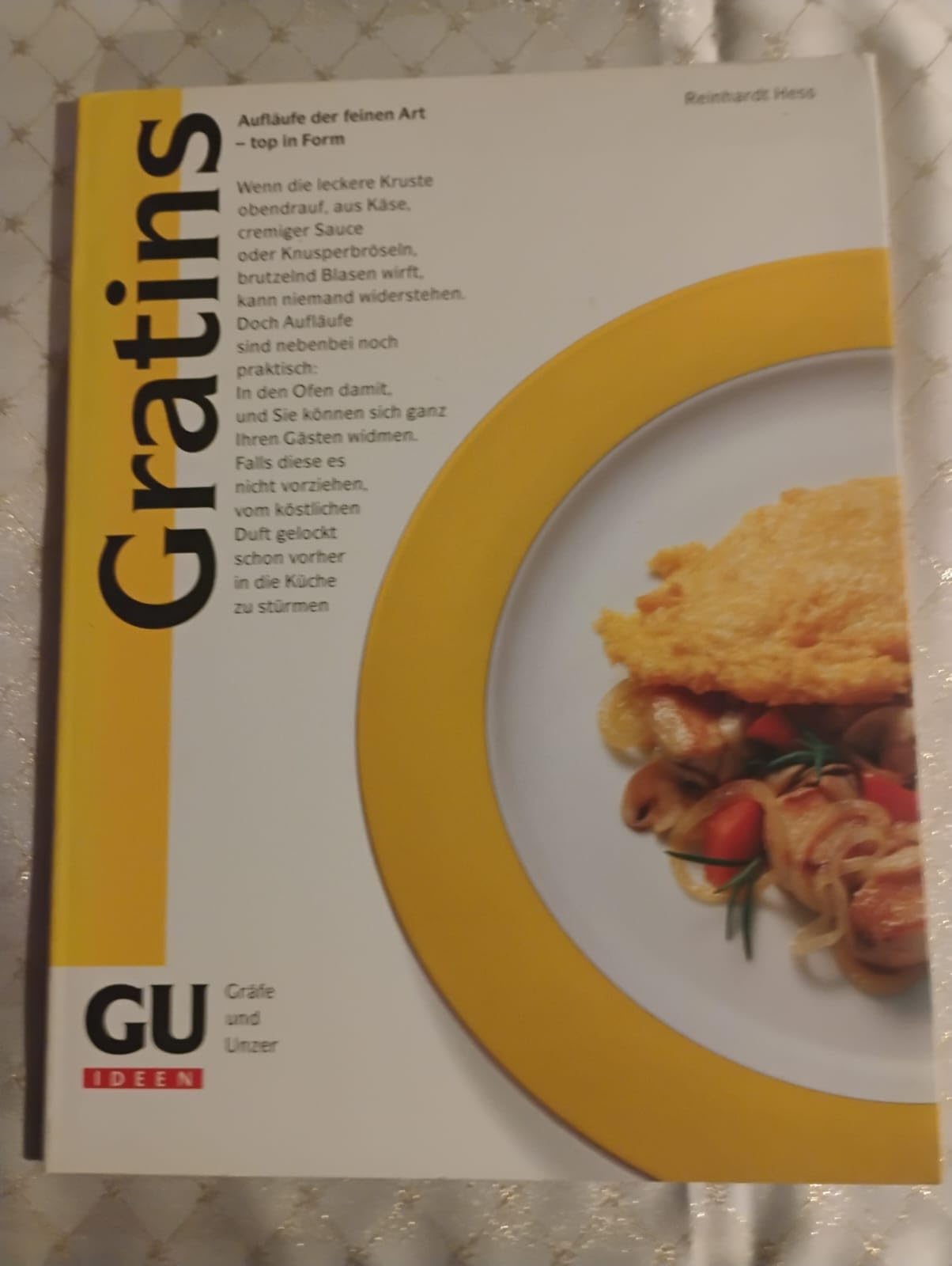 Gratins. Aufläufe der feinen Art, top in Form Cooking & Enjoying