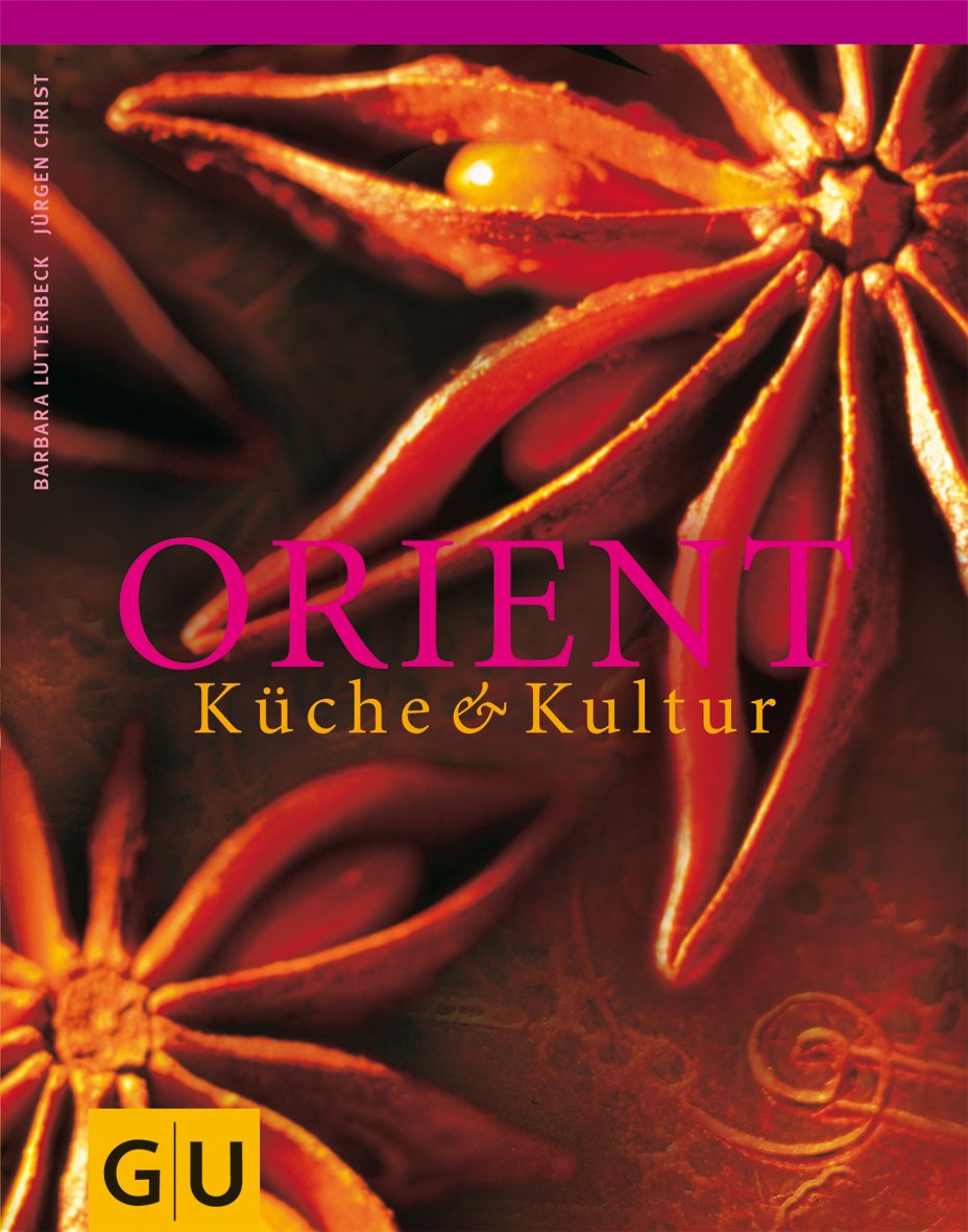 Orient: Ausgezeichnet m. d. Silbermedaille d. Gastronomischen Akademie Deutschlands (Kochen international) Leisure, Home & Garden