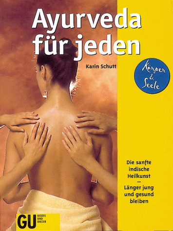 Ayurveda für jeden Health, Nutrition & Fitness