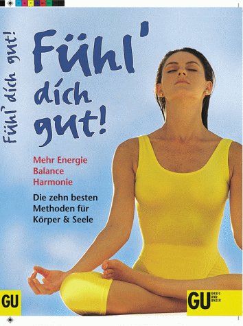 Fühl' Dich gut! Lifestyle