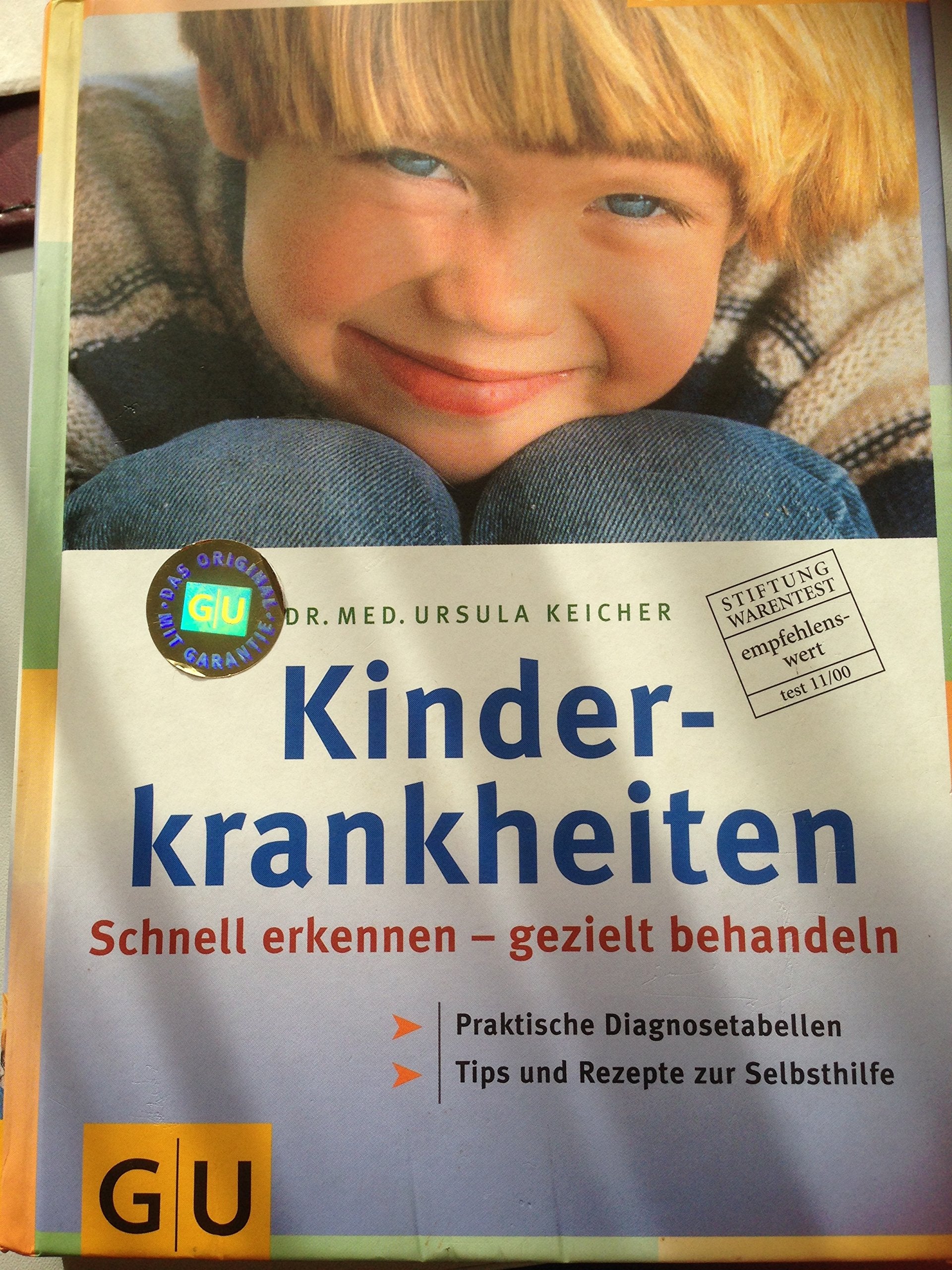Kinderkrankheiten: Schnell erkennen, gezielt behandeln. Praktische Diagnosetabellen. Tipps und Rezepte zur Selbsthilfe Medicine