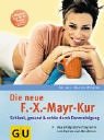 F.-X.-Mayr-Kur, Die neue Health, Nutrition & Fitness