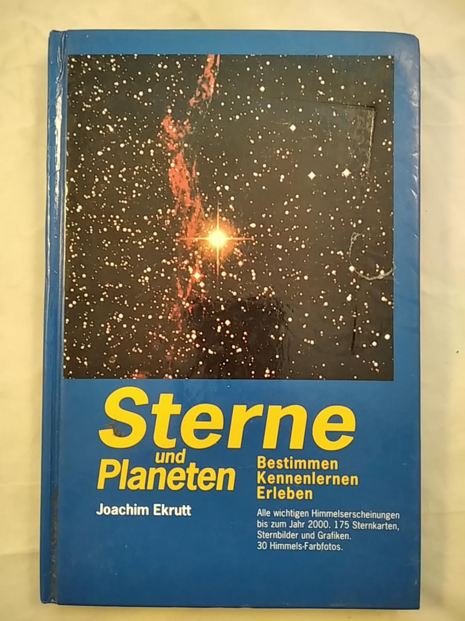 Sterne und Planeten Bestimmen, Mit allen wichtigen Himmelsereignissen bis ins Jahr 2010 und Lexikon der Himmelskörper Natural Sciences