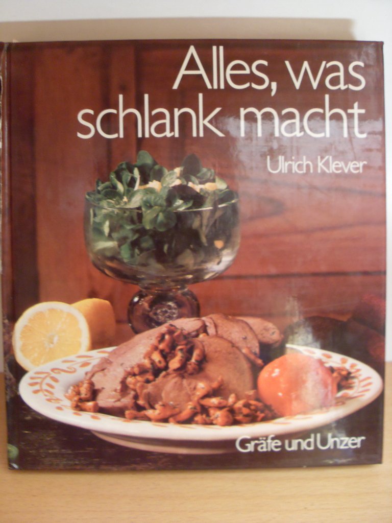 Alles, was schlank macht Cooking & Enjoying