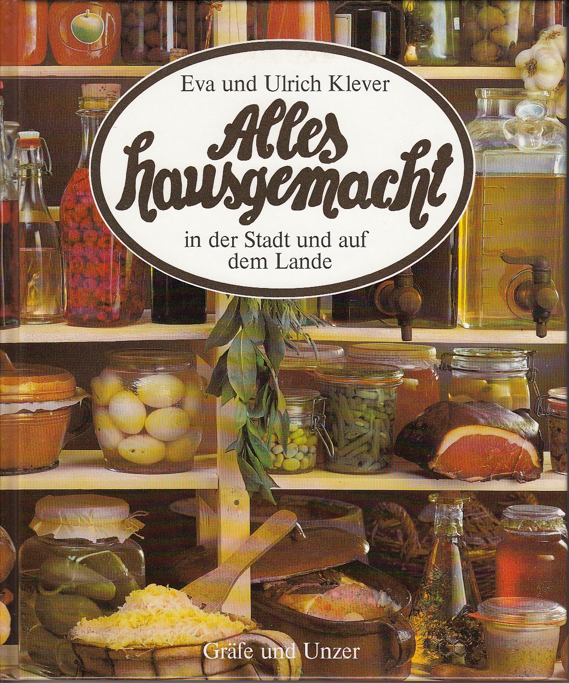 Alles hausgemacht - in der Stadt und auf dem Lande. Health, Nutrition & Fitness