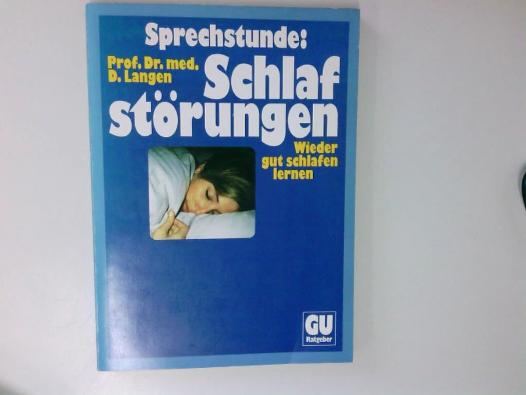 Sprechstunde: Schlafstörungen. Wieder gut schlafen lernen Medicine