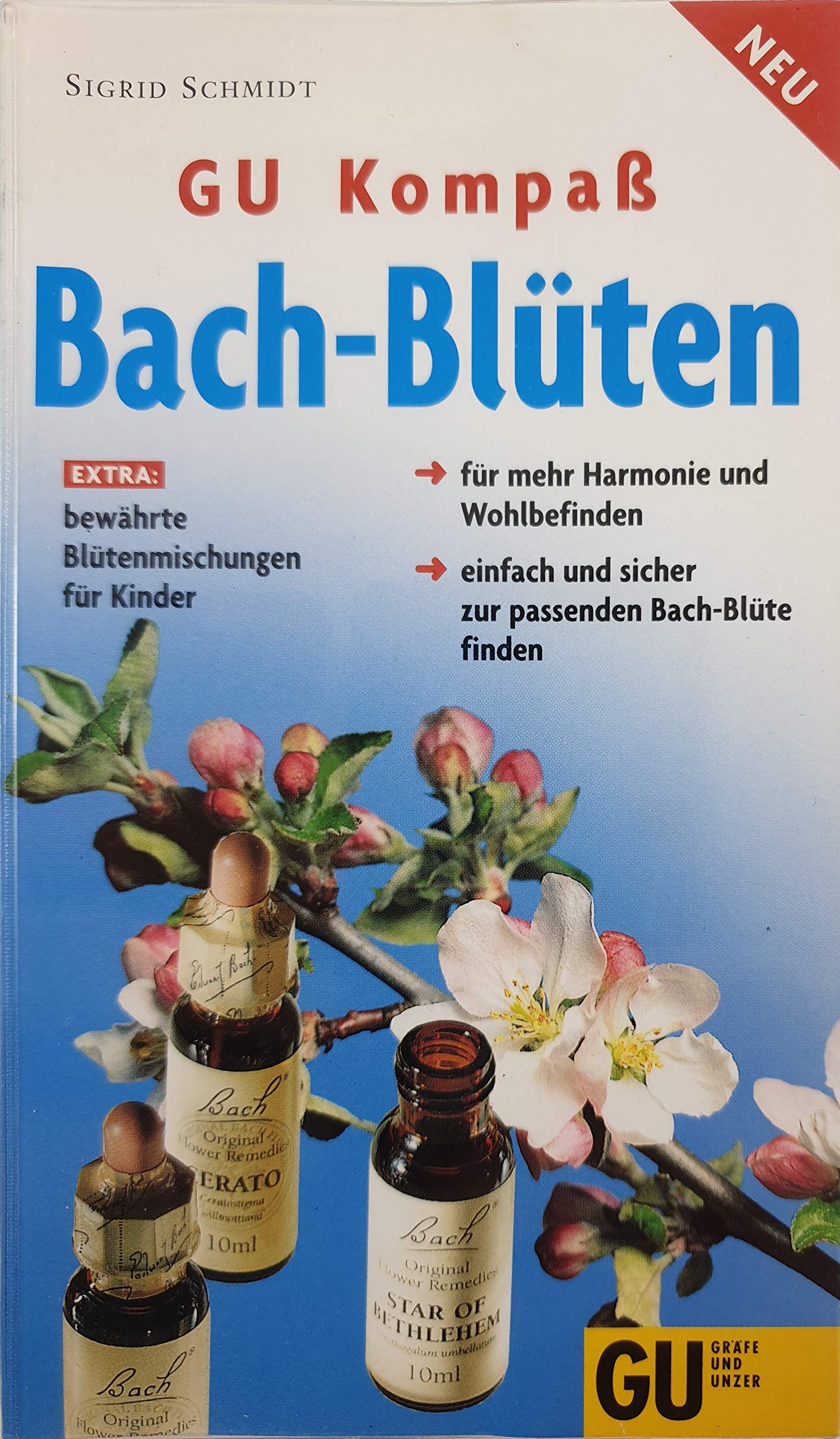 GU Kompass Bachblüten: Einfach und sicher die richtige Bach-Blüte finden, für mehr Harmonie und Wohlbefinden. Blütenmischungen für Kinder Health, Nutrition & Fitness