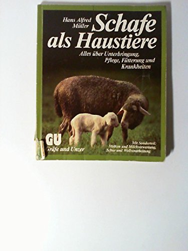 Schafe als Haustiere. Alles über Unterbringung, Pflege, Fütterung und Krankheiten Medicine