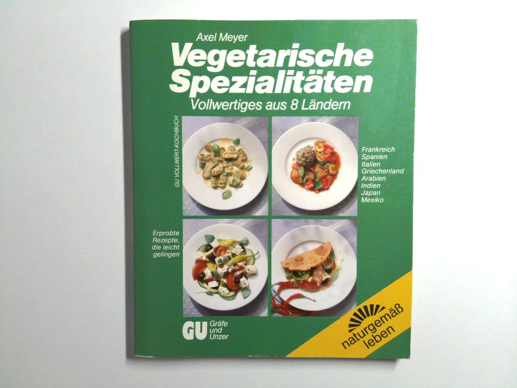 Vegetarische Spezialitäten Cooking & Enjoying