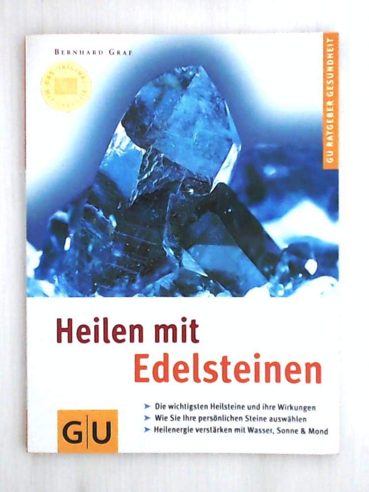 Heilen mit Edelsteinen. GU Ratgeber Gesundheit Religion & Esotericism