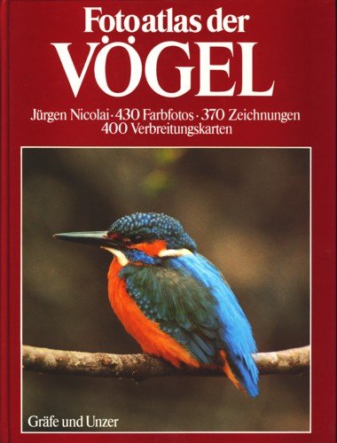 Fotoatlas der Vögel. Das große Bildsachbuch der Vögel Europas Pets