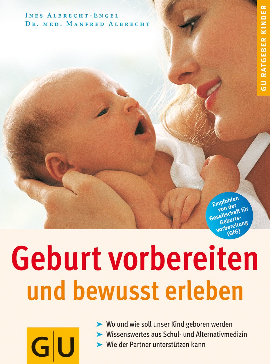 Geburt vorbereiten und bewusst erleben Health, Nutrition & Fitness