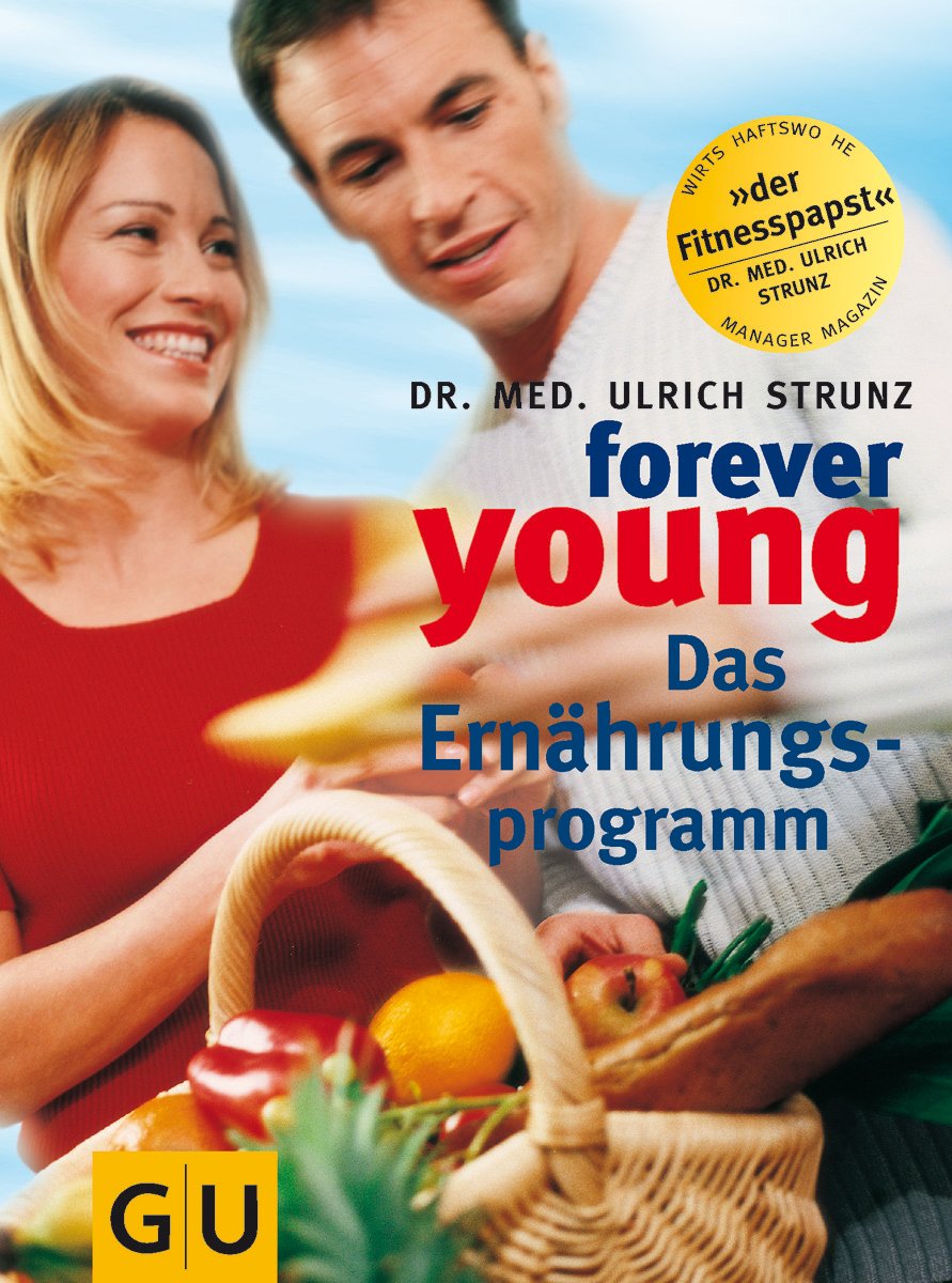 Forever young, Das Ernährungsprogramm (GU Altproduktion KGSPF) Health, Nutrition & Fitness