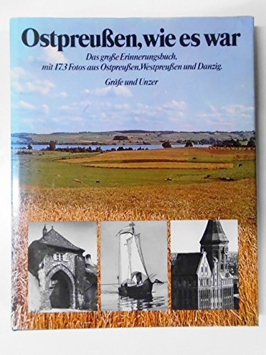 Ostpreußen wie es war Politics & History
