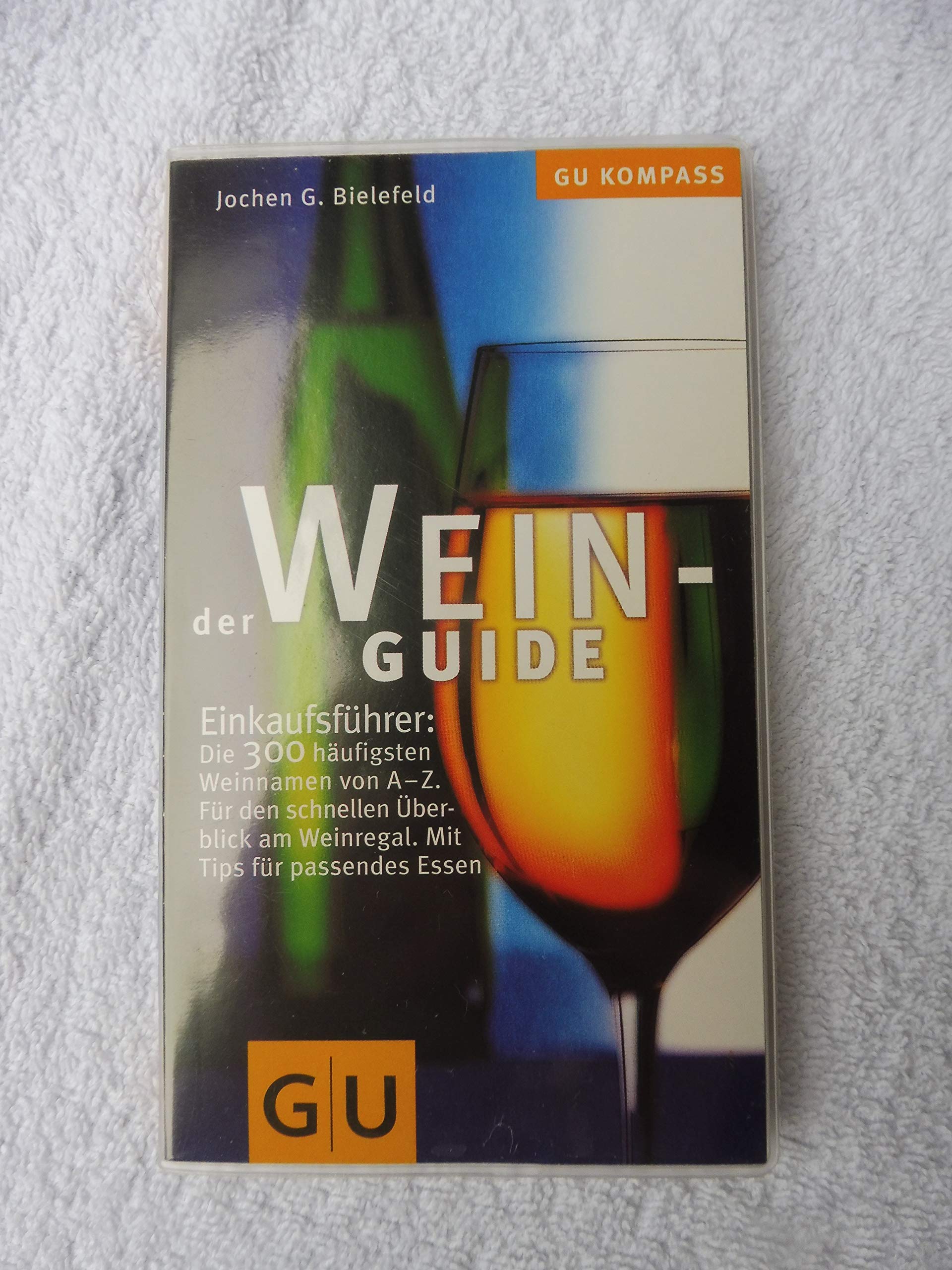 Der Wein-Guide Cooking & Enjoying