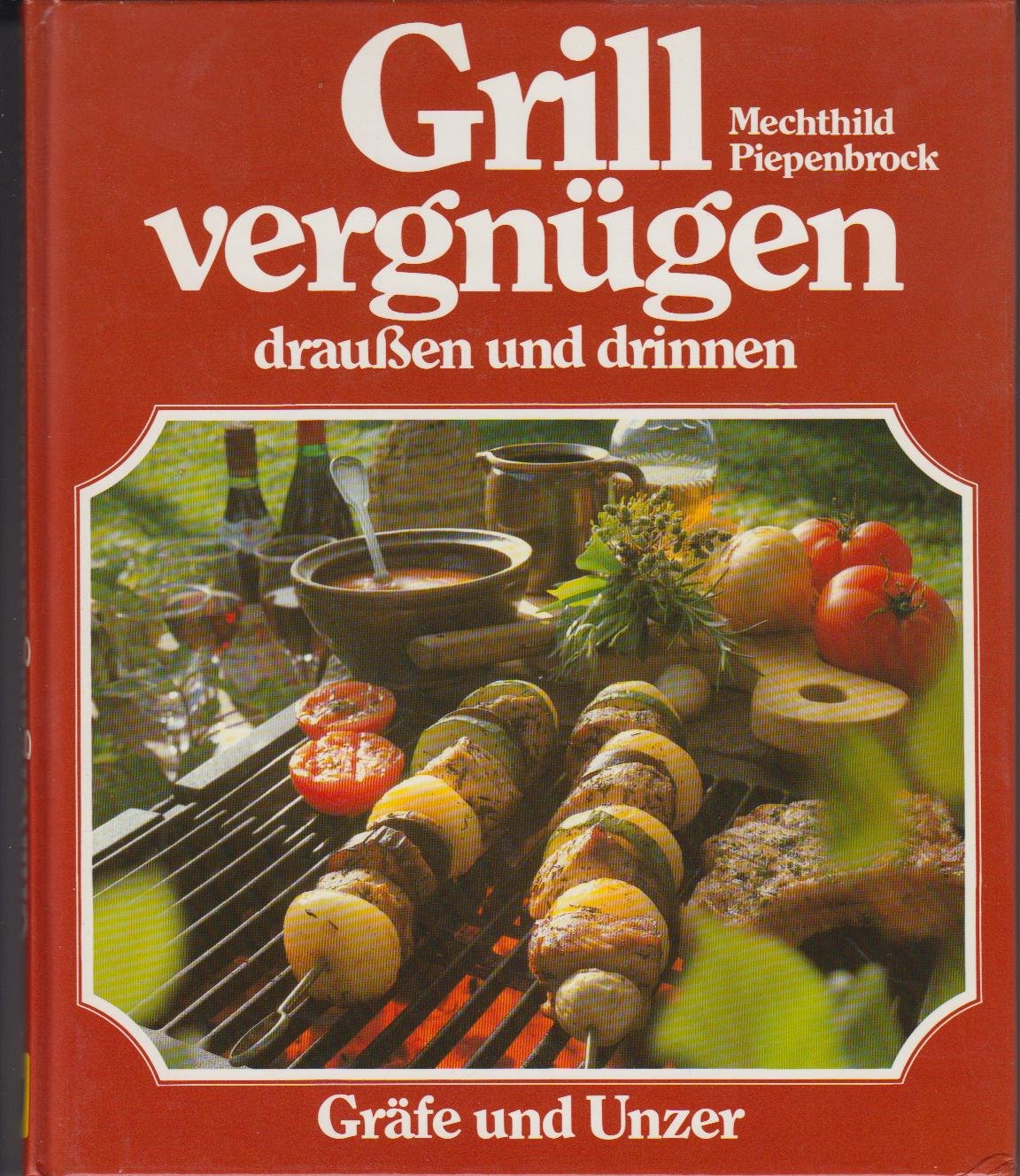 Grillvergnügen draußen und drinnen Books