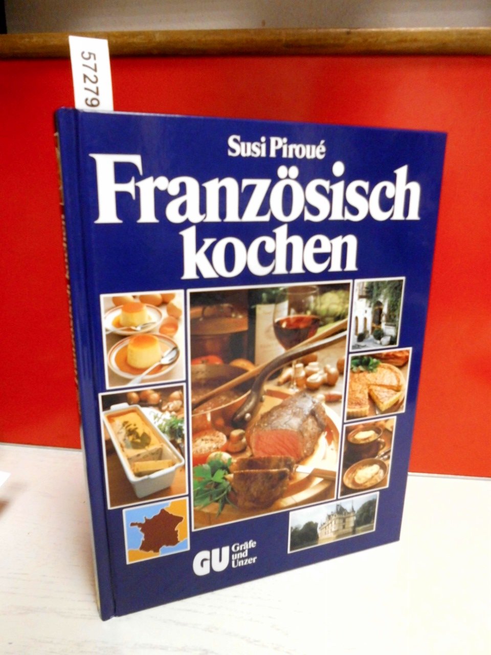 Französisch kochen. 200 köstliche Spezialitäten aus allen Provinzen. Und Wissenswertes über Essen und Trinken in Frankreich Books