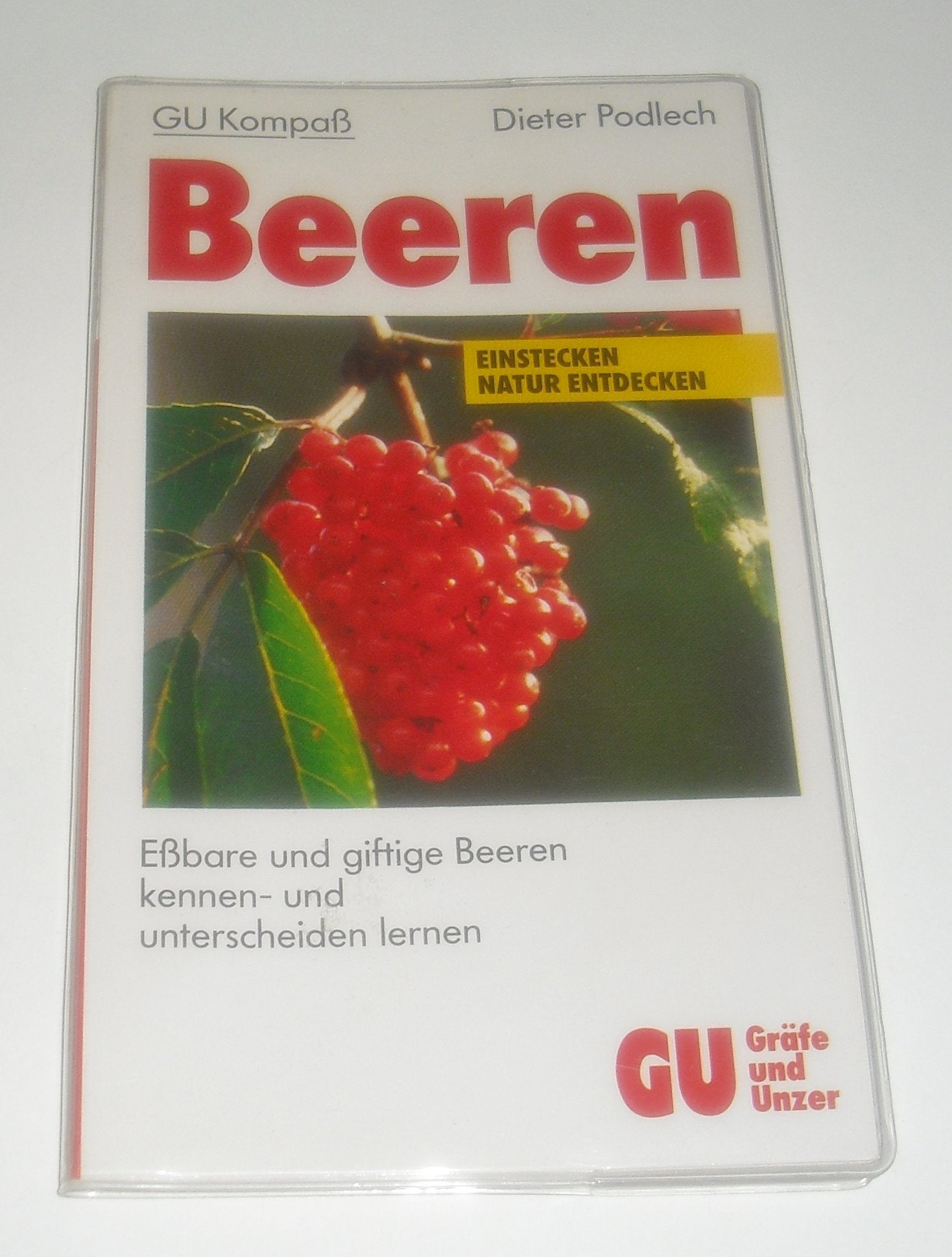 GU Kompaß Beeren. Eßbare und giftige Beeren kennen- und unterscheiden lernen Natural Sciences