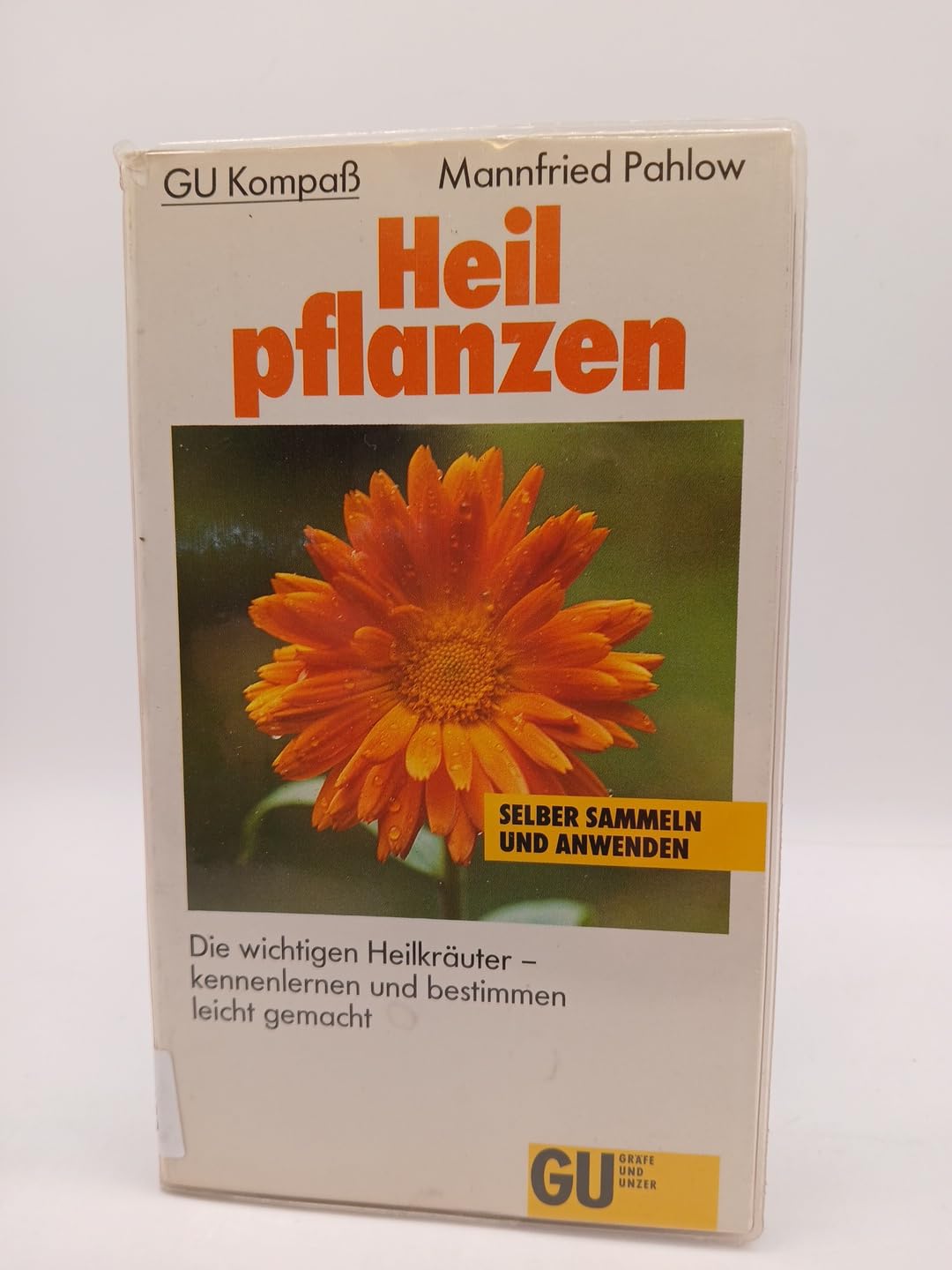 GU Kompass Heilpflanzen: Die wichtigen Heilkräuter - kennenlernen und bestimmen leicht gemacht (GU Haus & Garten Kompasse) Natural Sciences