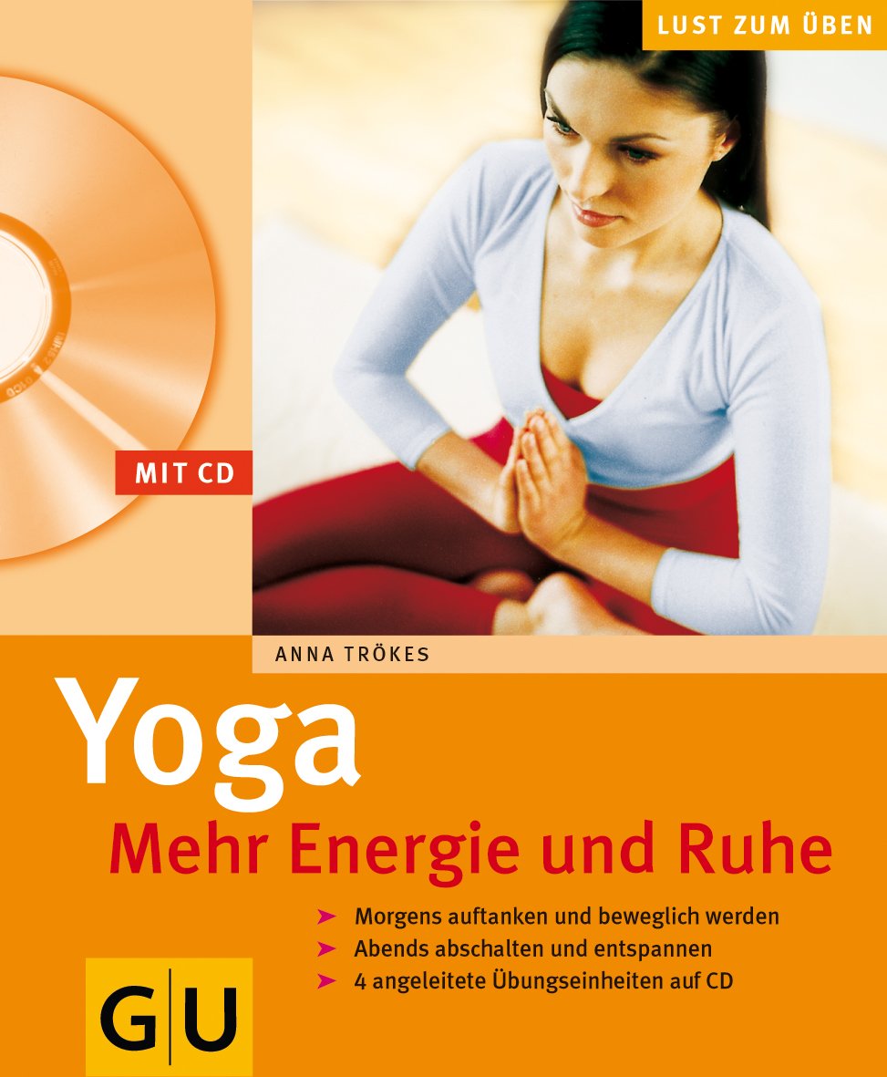 Yoga - Mehr Energie und Ruhe (mit CD) (GU Multimedia Körper, Geist & Seele) Lifestyle