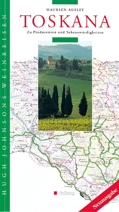 Toskana Hugh Johnsons Weinreise (Hallwag Altproduktion) Travel