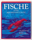 Fisch und Meeresfrüchte Cooking & Enjoying