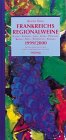 Frankreichs Regionalweine 1999/2000 (Hallwag Die Taschenführer) Cooking & Enjoying