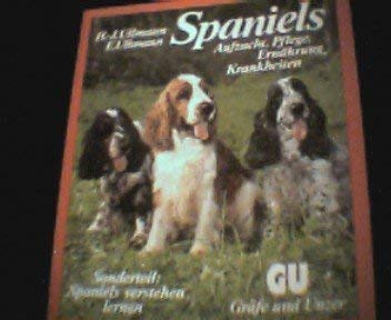Spaniels. Alles über Aufzucht, Pflege, Ernährung und Krankheiten Medicine