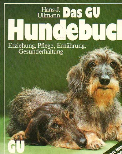 Hunde. Erziehung, Pflege, Ernährung, Gesunderhaltung by Ullmann, Hans-Jochen;... book