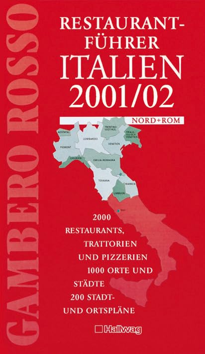 Gambero Rosso, Restaurantführer Italien, Nord und Rom (Hallwag Gastronomische Reiseführer) Leisure, Home & Garden