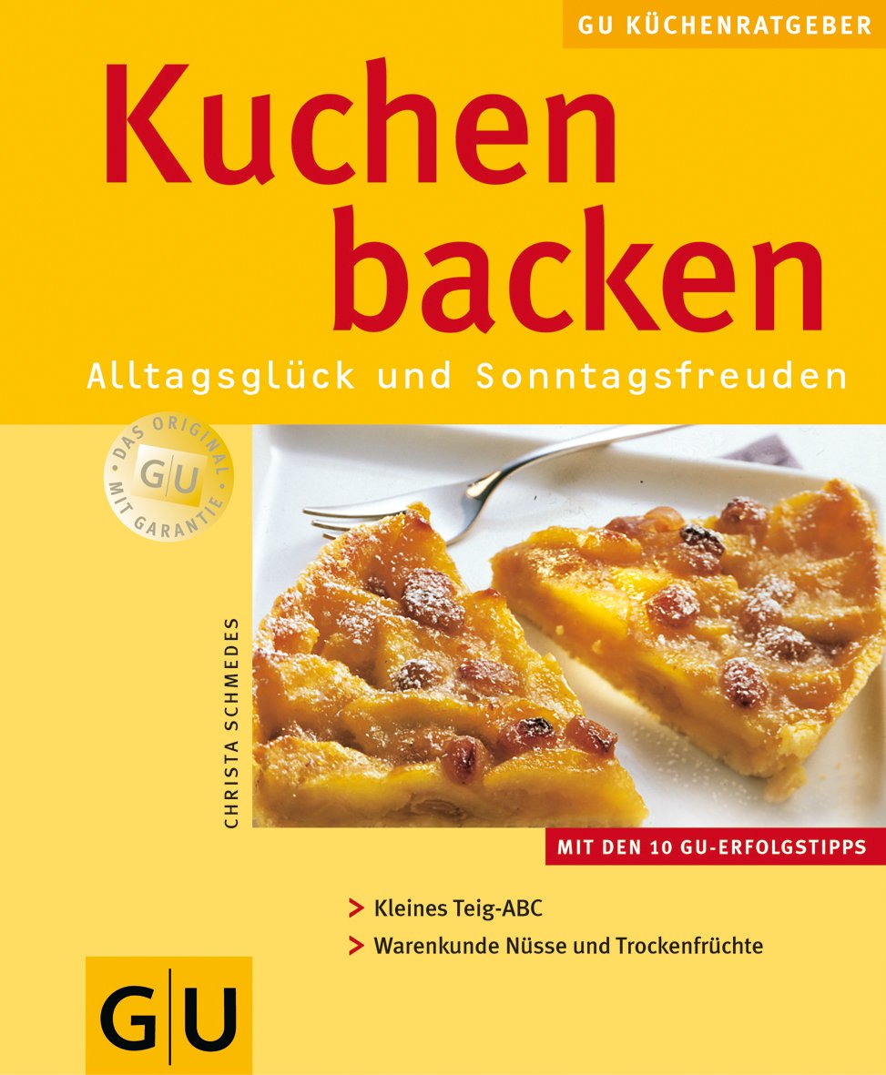 Kuchen backen: Alltagsglück und Sonntagsfreuden Leisure, Home & Garden