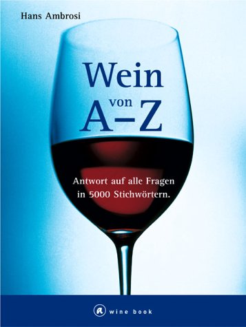 Wein von A-Z Learning & Reference