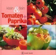 Tomaten + Paprika Cooking & Enjoying
