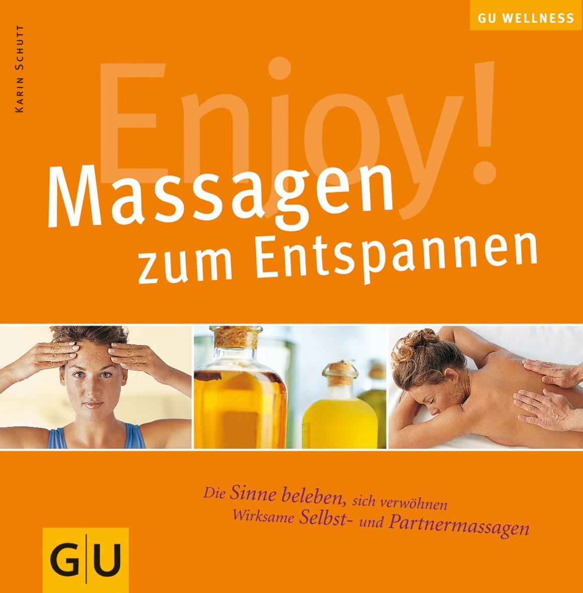 Enjoy! Massagen zum Entspannen (GU Altproduktion KGSPF) Lifestyle