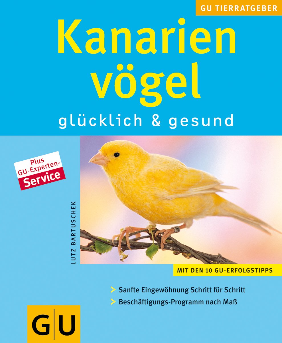 Kanarienvögel: glücklich & gesund Pets