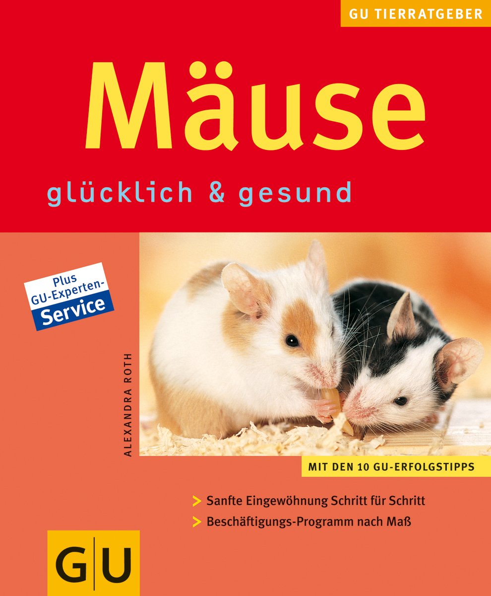 Mäuse: glücklich & gesund Books about Pets
