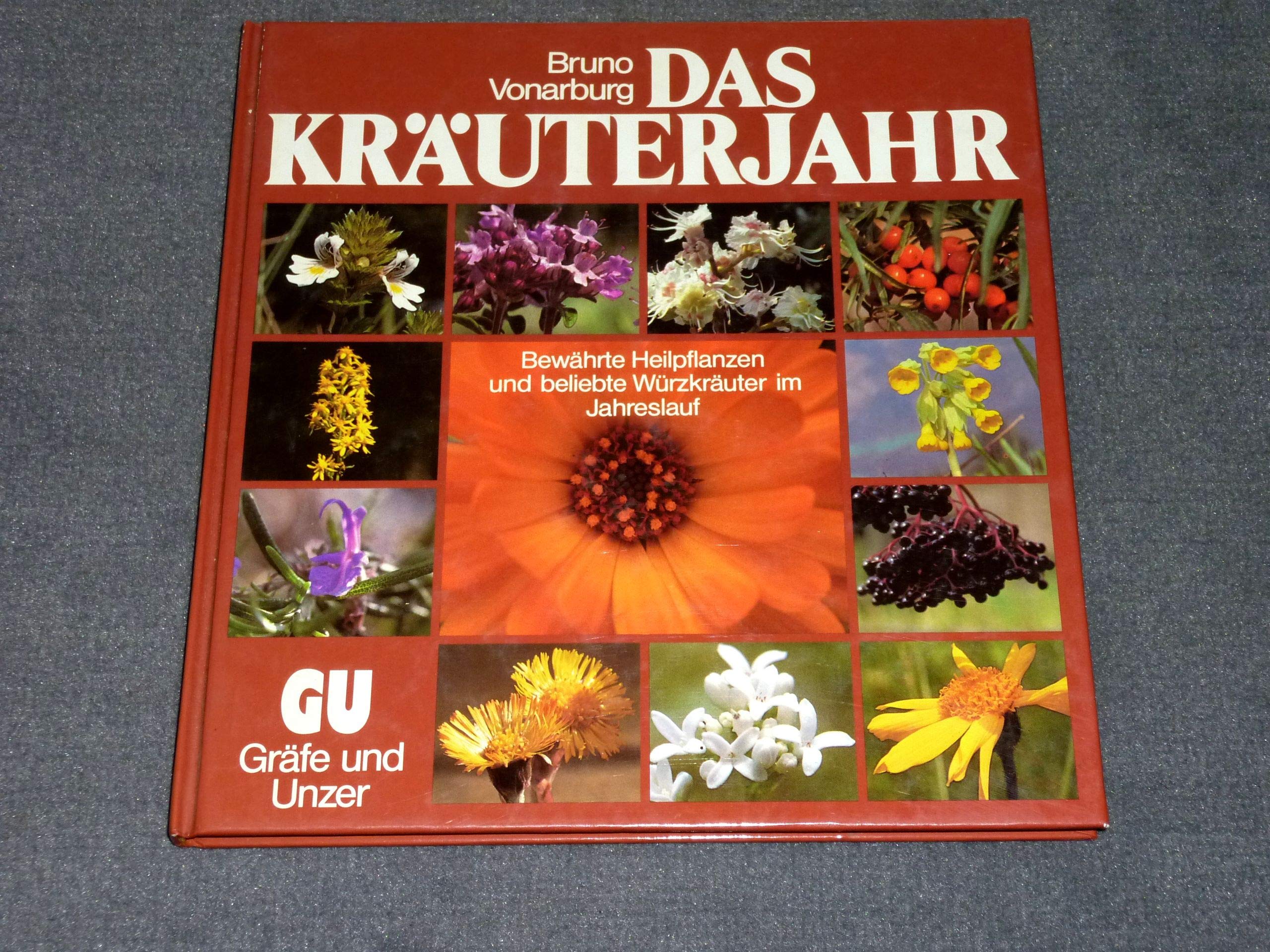 Das Kräuterjahr. Bewährte Heilpflanzen und beliebte Würzkräuter im Jahreslauf Medicine