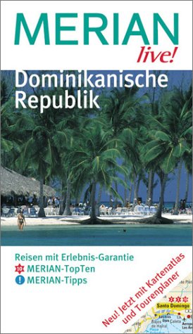 Merian live!, Dominikanische Republik: Mit Kartenatlas u. Tourenplaner Maps & Plans