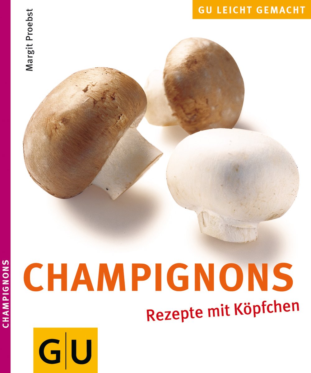 Champignons leicht gemacht (GU Leicht gemacht) Books