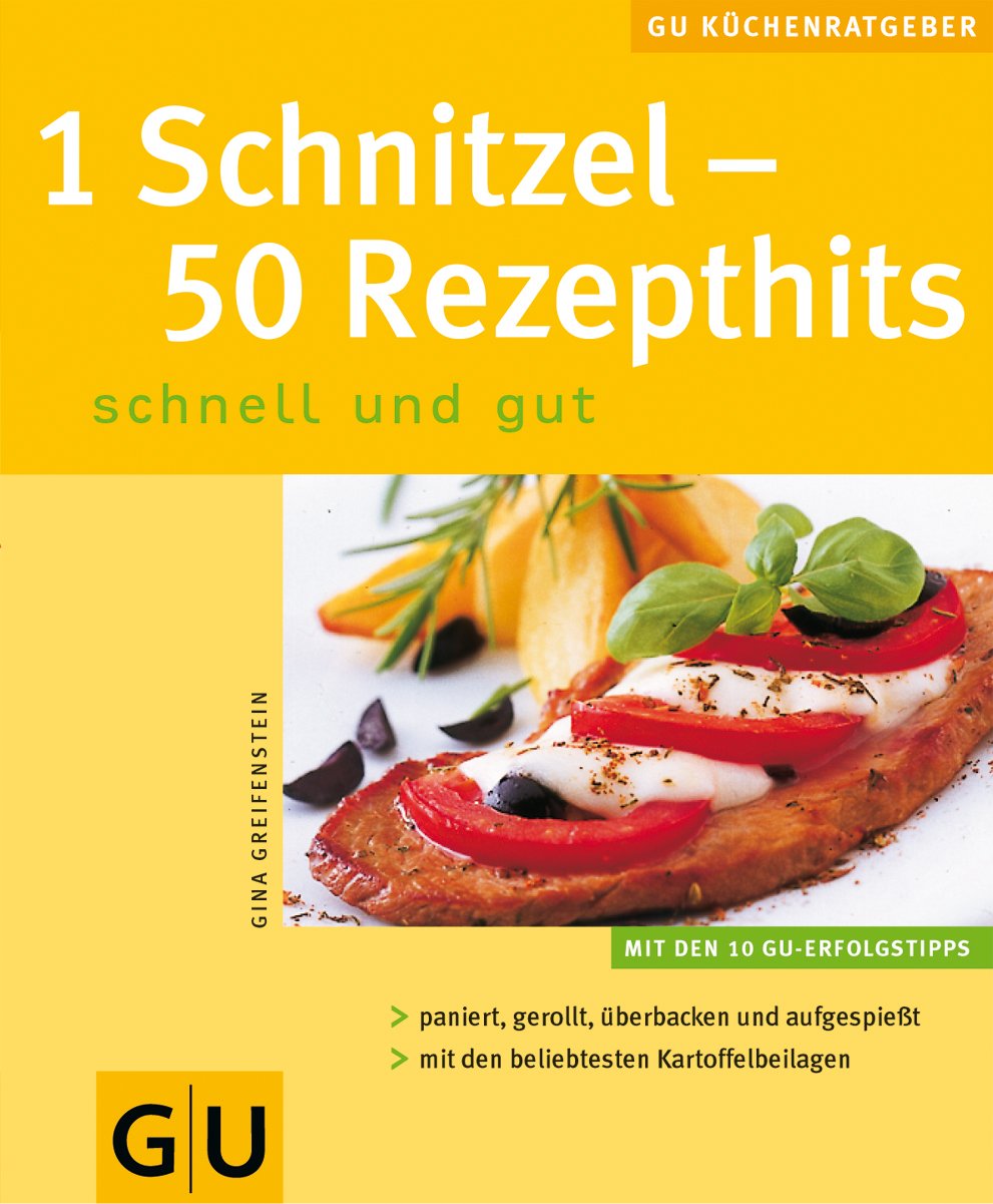 1 Schnitzel - 50 Rezepthits Cooking & Enjoying