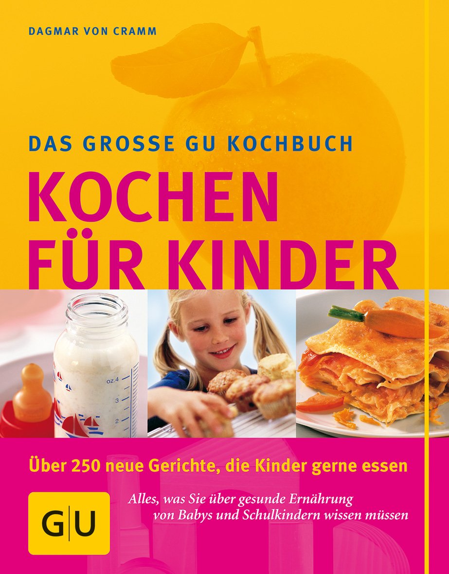 Das große GU-Kochbuch Kochen für Kinder Leisure, Home & Garden