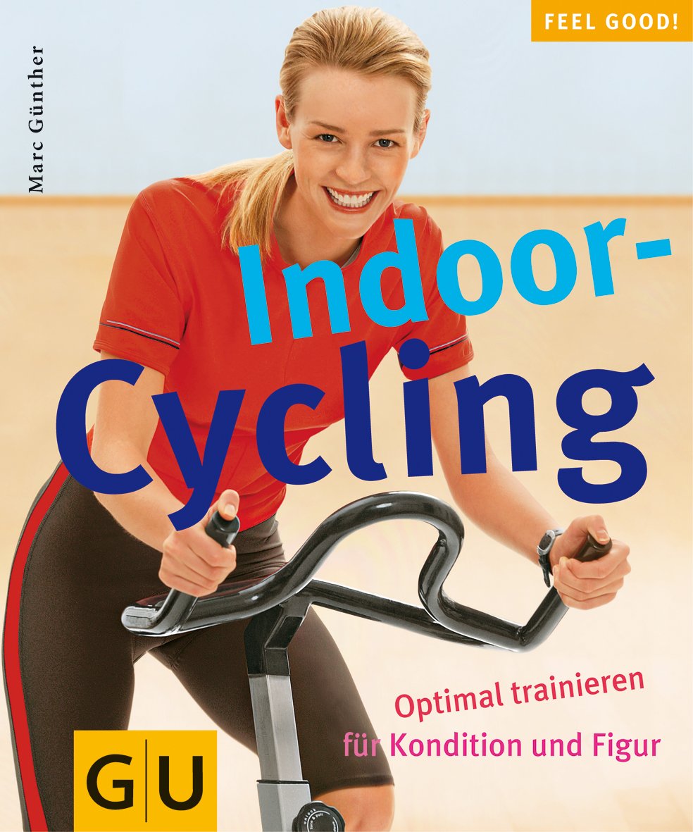Indoor-Cycling (GU Feel good!) Leisure & Fun