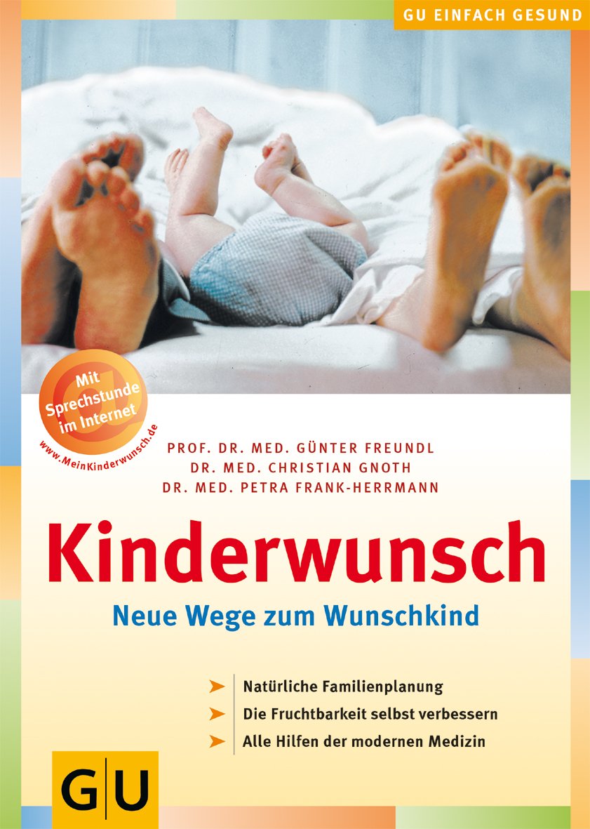 Kinderwunsch: Neue Wege zum Wunschkind: Natürliche Familienplanung Parents & Children