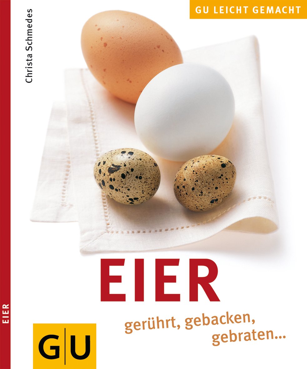 Eier - gerührt, gebacken, gebraten.. Books