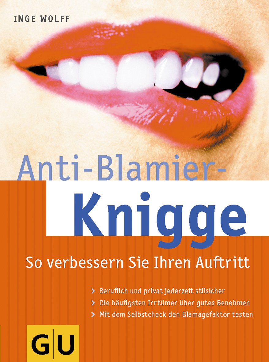 Anti-Blamier-Knigge: So verbessern Sie Ihren Auftritt Lifestyle