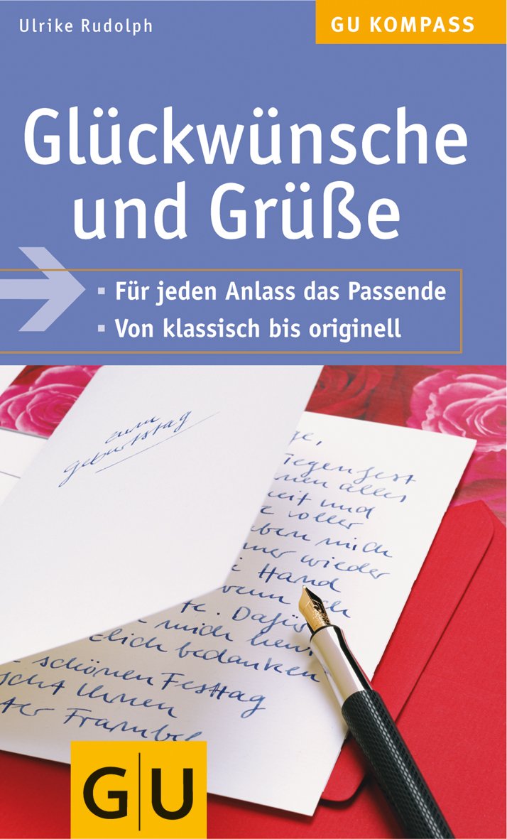 Glückwünsche und Grüße. Für jeden Anlass das Passende. Von klassisch bis orginell book