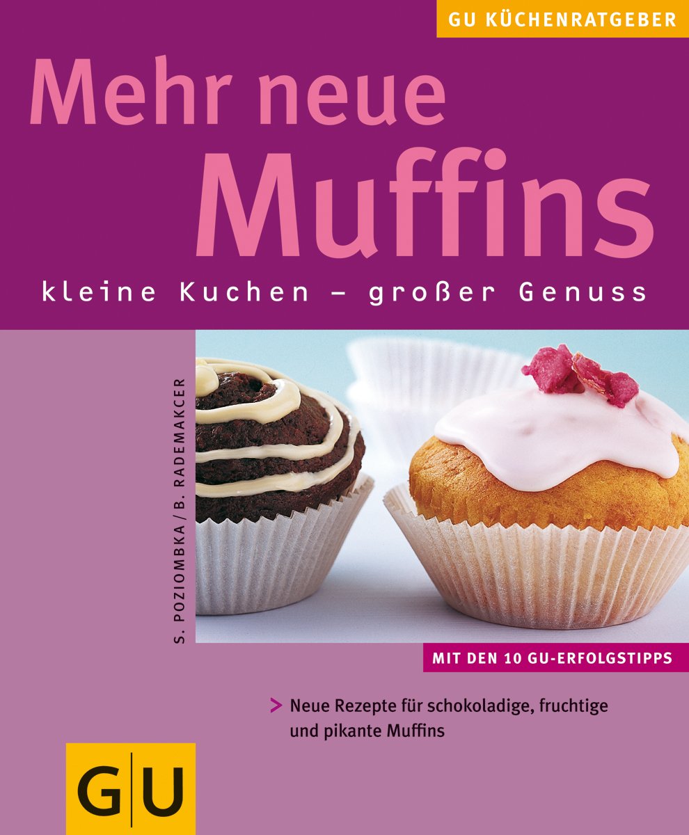 Muffins, Mehr neue Cooking & Enjoying