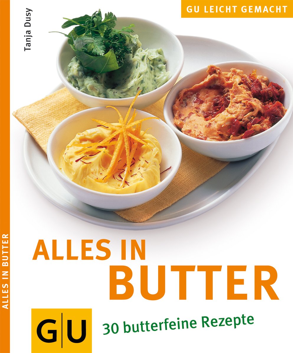 Butter, Alles in (GU Leicht gemacht) Books