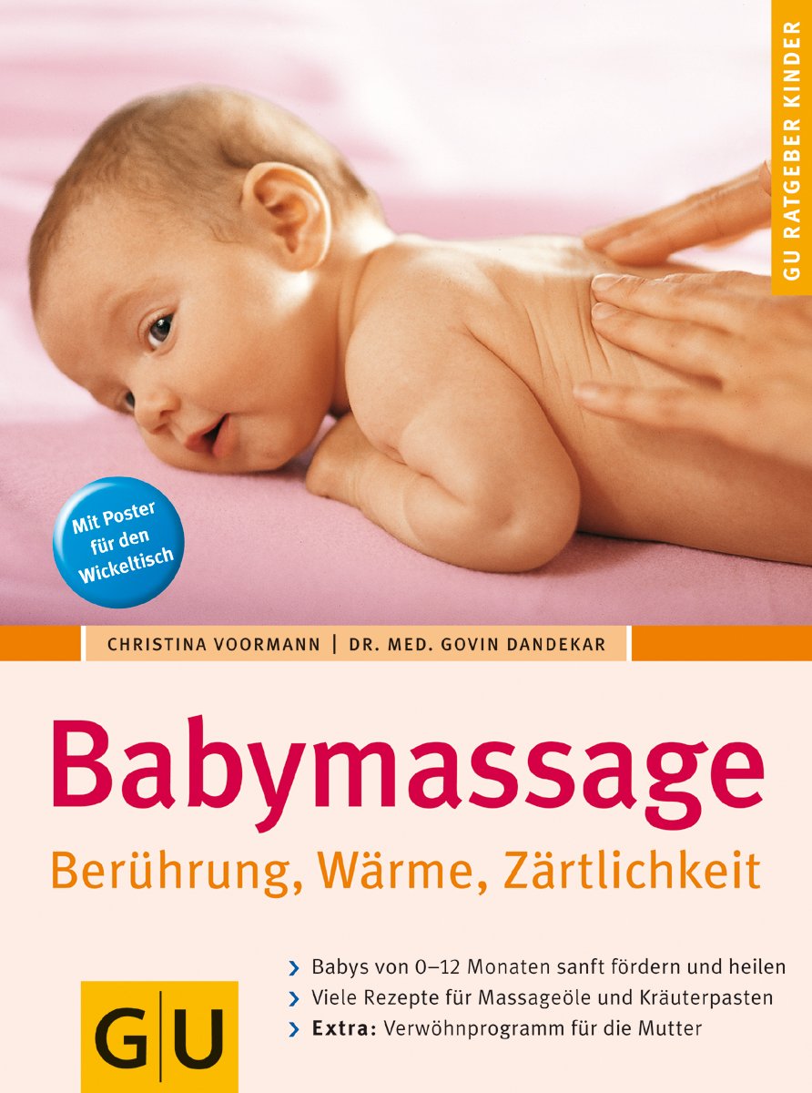 Babymassage. Berührung, Wärme, Zärtlichkeit Parents & Children